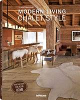 Modern Living: Chalet Style (Hardback)