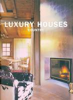 Country - Luxury Hotels S. (Hardback)