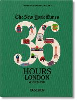 NYT. 36 Hours. London & Beyond