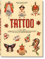 TATTOO. 1730s-1970s. Henk Schiffmacher’s Private Collection (Hardback)