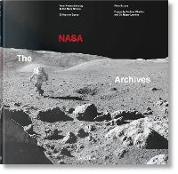 The NASA Archives. 60 Years in Space (Hardback)