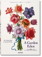 A Garden Eden: Masterpieces of Botanical Illustration (Hardback)