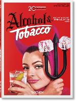 20th Century Alcohol & Tobacco Ads. 45th Ed. (Hardback)