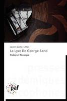 La Lyre de George Sand - Omn.Pres.Franc. (Paperback)