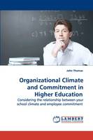 Organizational Climate and Commitment in Higher Education (Paperback)