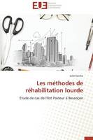 Les M�thodes de R�habilitation Lourde - Omn.Univ.Europ. (Paperback)
