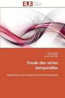 Etude Des S ries Temporelles - Omn.Univ.Europ. (Paperback)