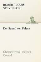 Der Strand von Falesa: Übersetzt von Heinrich Conrad (Paperback)