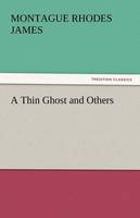 A Thin Ghost and Others (Paperback)