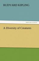 A Diversity of Creatures (Paperback)