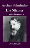 Die Nachste: und andere Erzahlungen (Hardback)