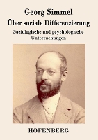 Über sociale Differenzierung: Soziologische und psychologische Untersuchungen (Paperback)