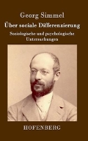 Über sociale Differenzierung: Soziologische und psychologische Untersuchungen (Hardback)