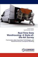 Real-Time Data Warehousing: A State-Of-The-Art Survey (Paperback)