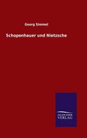 Schopenhauer und Nietzsche (Hardback)