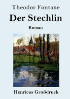 Der Stechlin (Grossdruck): Roman (Paperback)