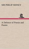 A Defence of Poesie and Poems (Hardback)
