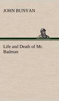 Life and Death of Mr. Badman (Hardback)