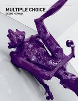 Georg Herold: Multiple Choice: Museum Brandhorst, Munich (Paperback)