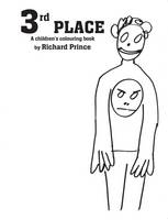 3rd Place: A Children's Colouring Book by Richard Prince (Paperback)