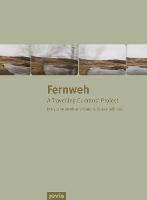 Fernweh: A Travelling Curators' Project (Hardback)