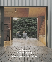 Small Living: Innovative Dwellings for Affordability and Sustainability (Hardback)
