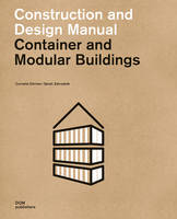 Container and Modular Buildings - Construction and Design Manual (Paperback)