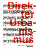 Direct Urbanism: Transparadiso: Barbara Holub/Paul Rajakovics (Paperback)
