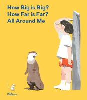 How Big is Big? How Far is Far? All Around Me (Metric) (Hardback)