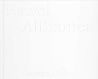 Pawel Althamer: Cosmic Order (Paperback)