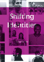 Shifting Identities: (Swiss) Art Now (Paperback)