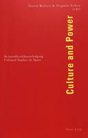Culture and Power: Ac(unofficial)knowledging Cultural Studies in Spain (Paperback)