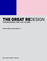 The Great Redesign: Frameworks for the Future - Edition NFO 04 (Paperback)
