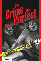 The Crime Was Almost Perfect (Paperback)