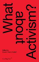What about Activism? (Paperback)