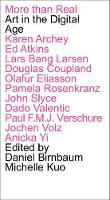 More Than Real: Art In The Digital Age - Summit publication series 2 (Paperback)