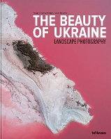 The Beauty of Ukraine: Landscape Photography (Hardback)