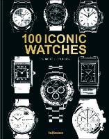 100 Iconic Watches (Hardback)