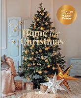 Home for Christmas: Decorating for the Holiday Season (Hardback)