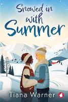 Snowed in With Summer (Paperback)