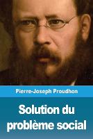 Solution du problème social (Paperback)