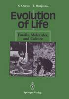 Evolution of Life: Fossils, Molecules and Culture (Paperback)
