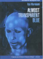 Almost Transparent Blue (Paperback)