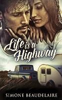 Life Is A Highway (Paperback)