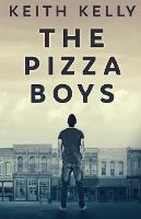 The Pizza Boys (Paperback)
