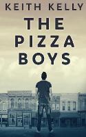 The Pizza Boys (Paperback)