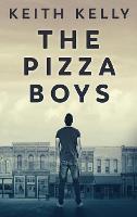 The Pizza Boys (Hardback)