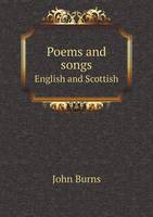 Poems and Songs English and Scottish (Paperback)
