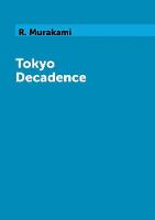Tokyo Decadence (Paperback)