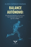Balance autónomo: Explorando el vínculo entre la función autonómica y el ejercicio físico (Paperback)